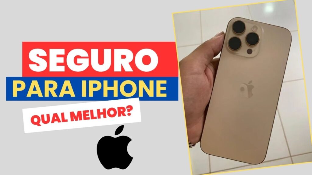 Seguro para iPhone - Vale a Pena? Qual o Melhor em 2025